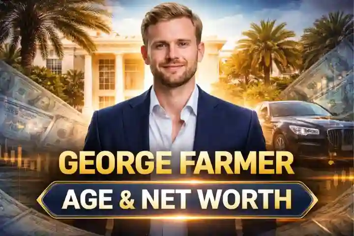 George Farmer Age Net Worth